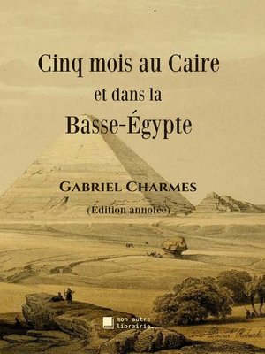 cover image of Cinq mois au Caire et dans la Basse-Égypte